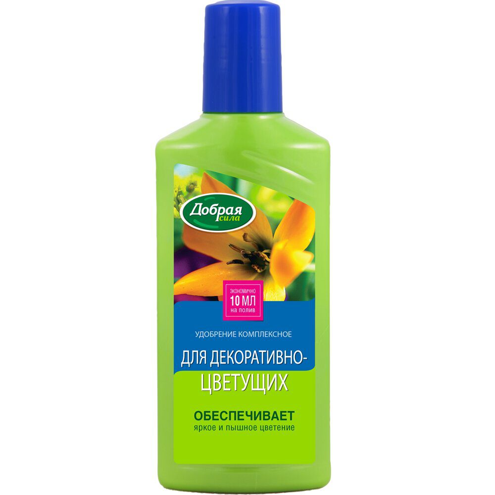 Добрая Сила Жидкое Органо-Минеральное Удобрение Для Декоративно-Цветущих, Флакон 250 Мл/ 24